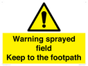warning-sprayed-field-keep-to-the-footpath~
